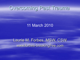 Overcoming Past Trauma - Breaking Free with Laurie Forbes