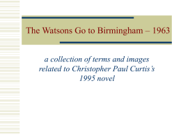 The Watsons Go to Birmingham – 1963