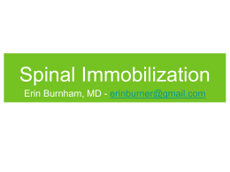 Spinal Immobilization - EMS Section of the Oregon Fire