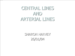 CENTRAL LINES AND ARTERIAL LINES
