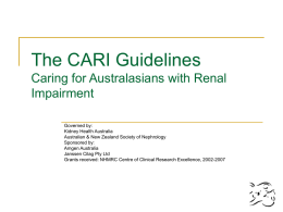 The CARI Guidelines Caring for Australasians with Renal