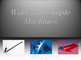 Work and Simple Machines - Mechanical Engineering Online
