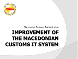 Improvement of the Macedonian Customs IT system