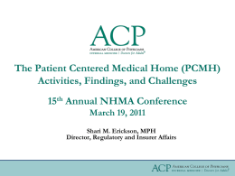 The Patient-Centered Medical Home: Coming to a