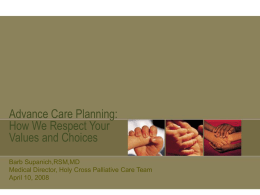 Advance Care Planning: How We Respect Your Values and Choices