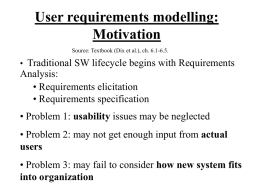 User requirements modelling: 3 approaches