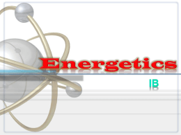 Energetics - Chemistry Resources for IB, AP, Alevel, GCSE