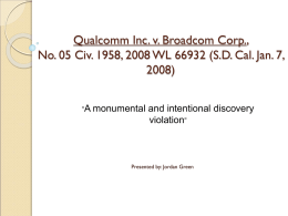 Qualcomm Inc. v. Broadcom corp. No. 05 Civ. 1958, 2008 WL