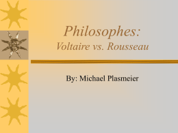 Philosophes: Voltaire vs. Rousseau