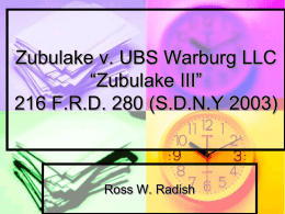 Zubulake v. UBS Warburg LLC “Zubulake III” 216 F.R.D. 280