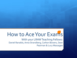 How to Ace Your Exams - Charleston School of Law