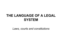 THE LANGUAGE OF A LEGAL SYSTEM