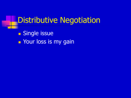 Principled Negotiation: “Getting to Yes”