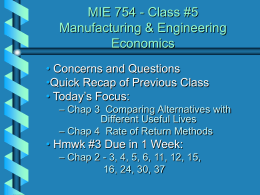 MIE 754 Manufacturing & Engineering Economics