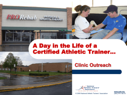 A Day In the Life of an Certified Athletic Trainer…