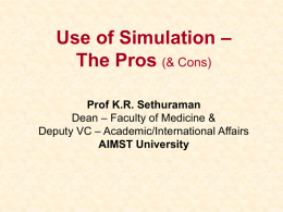 Use of Simulation – The Pros (& Cons)