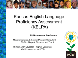 Kansas English Language Proficiency Assessment &ldquo;KELPA&rdquo;