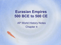 Eurasian Empires 500 BCE to 500 CE