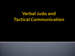 Verbal Judo and Tactical Communication