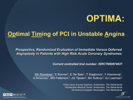 OPTIMA: Optimal Timing of PCI in Unstable Angina