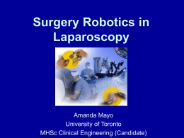 Surgery Robotics in Laparoscopy