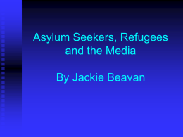 Asylum Seekers, Refugees and the Media - MiM