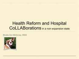 Health Reform and Hospital CoLLABorations in a non
