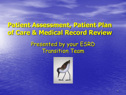 Patient Assessment, Patient Plan of Care and Medical