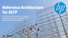 Reference Architecture for OLTP HP Enterprise Transaction