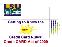 Getting to Know the New Credit Card Rules: Credit CARD Act