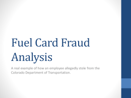 Fuel Card Fraud Analysis A real example of how an employee