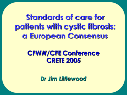Standards of CF Care in Europe