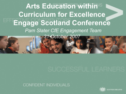 Arts Education within Curriculum for Excellence Engage