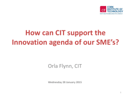 How can CIT support the Innovation agenda of our SME’s?