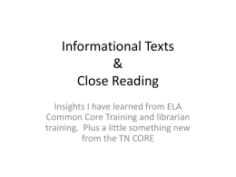 Informational Texts & Close Reading