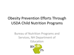 Obesity Prevention Efforts Through USDA Child Nutrition