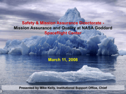 Office of Systems Safety & Mission Assurance Goddard