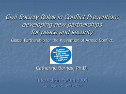 Civil Society Roles in Conflict Prevention Catherine