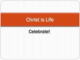 Christ is Life