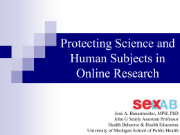 Protecting Science and Human Subjects in Online Research