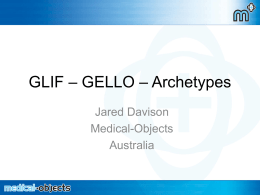 GLIF – GELLO - Archetypes - Medical