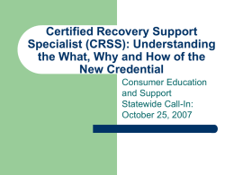 Certified Recovery Support Specialist (CRSS