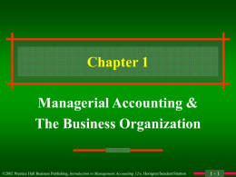 Managerial Accounting and the Business Organization