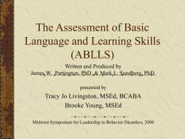 The Assessment of Basic Language and Learning Skills (ABLLS)