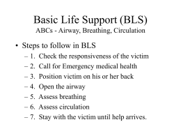 Basic Life Support (BLS) ABCs - Airway, Breathing, Circulation