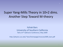 Super Yang-Mills Theory in 10+2 dims as another step