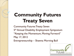 Community Futures Treaty Seven