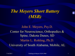 The Meyers Short Battery, as Seen through the Lens of the