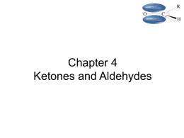 Chapter 18 Ketones and Aldehydes