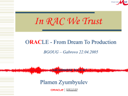 Oracle RAC From Dream To Production